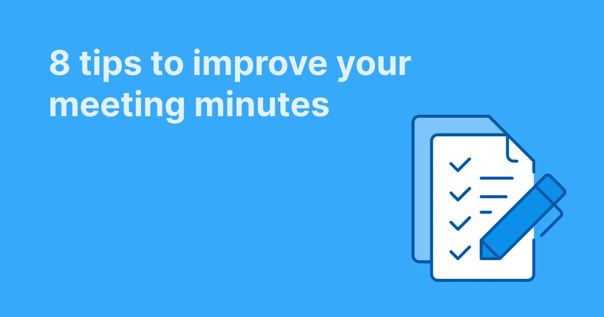This image offers 8 tips to improve your meeting minutes, featuring a checklist and pen icon on a blue background